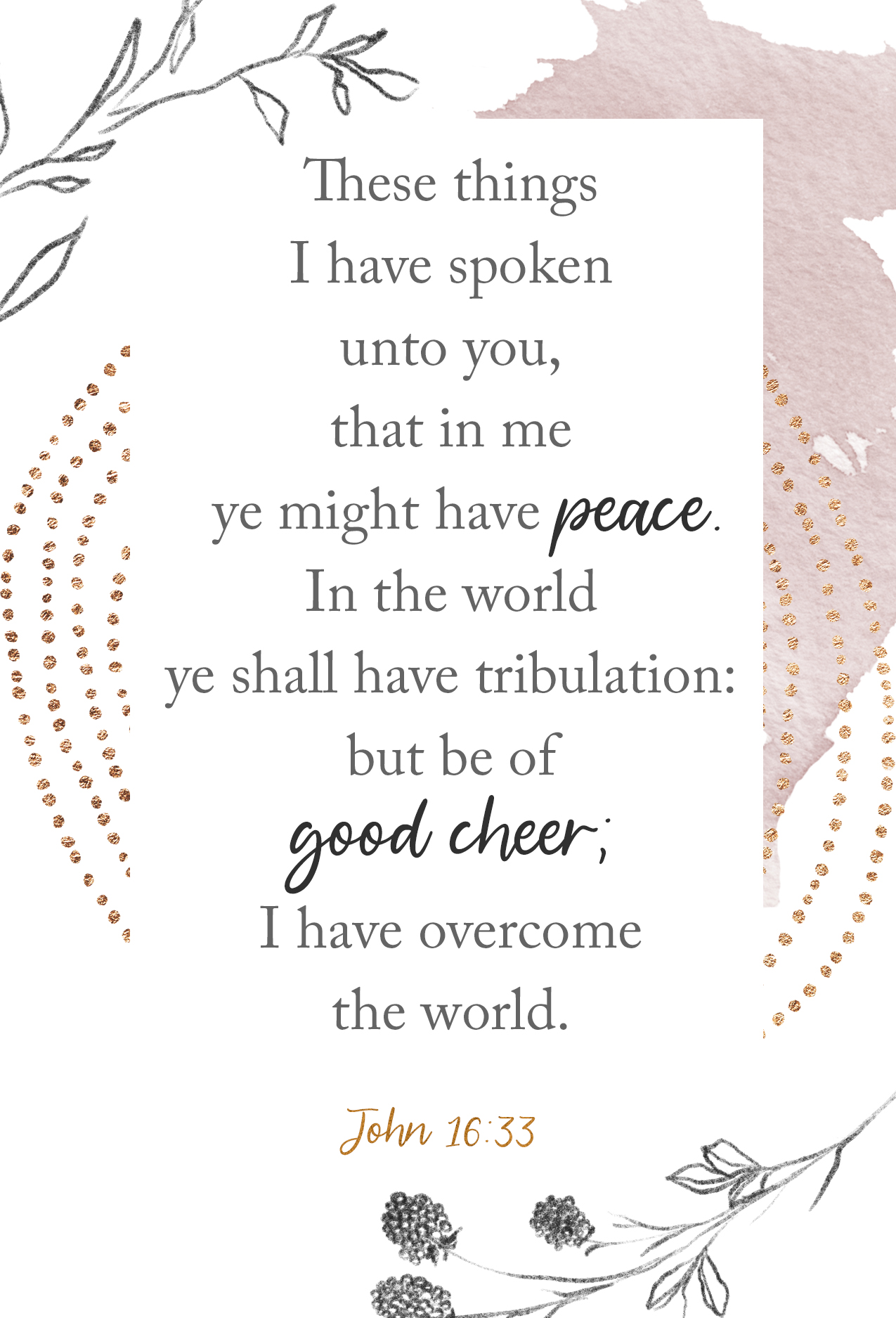 Be of Good Cheer – My Portion in this Life